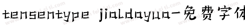 tensentype jialdayua字体转换
